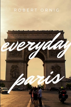 Paperback Everyday Paris Book