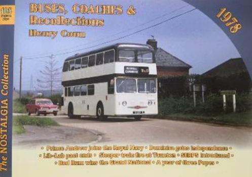 Paperback Buses, Coaches & Recollections No. 105 1978 Book