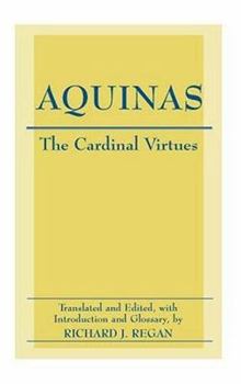The Cardinal Virtues: Prudence, Justice, Fortitude, And Temperance - Book  of the Summa Theologica