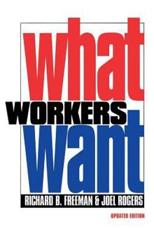 Hardcover What Workers Want Book