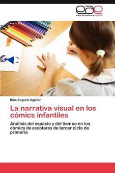 Paperback La Narrativa Visual En Los Comics Infantiles [Spanish] Book