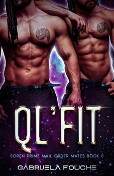 Paperback Ql'fit: Soren Prime Mail Order Mates Book 6 Book