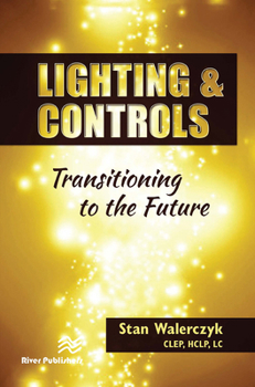 Paperback Lighting & Controls: Transitioning to the Future Book