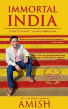 Paperback Immortal India: Articles and Speeches by Amish Book