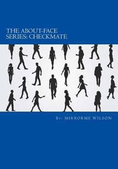 Paperback The About-Face Series: Part One: Checkmate Book