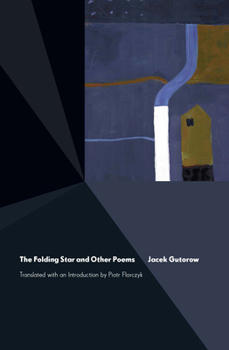 The Folding Star: and Other Poems (Lannan Translations Selection Series)