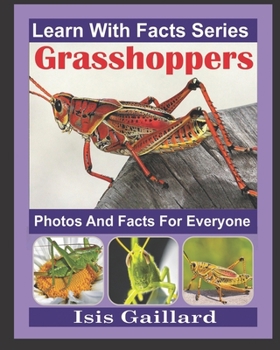 Paperback Grasshoppers Photos and Facts for Everyone: Animals in Nature Book