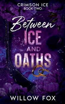 Between Ice and Oaths (Crimson Ice)