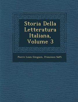 Paperback Storia Della Letteratura Italiana, Volume 3 [Italian] Book