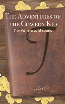 Paperback The Adventures of the Cowboy Kid Book