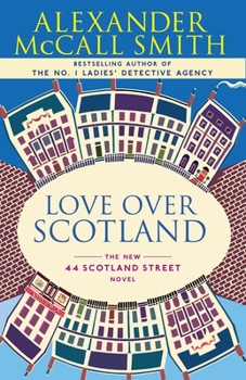 Paperback Love Over Scotland: 44 Scotland Street Series (3) Book