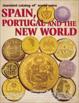 Paperback Standard Catalog of World Coins Spain, Portugal and the New World Book
