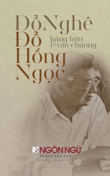 T?p Chí Ngôn Ng? S? Ð?c Bi?t - Ð? H?ng Ng?c, Van Chuong & B?n H?u ... Title Available (Vietnamese Edition)