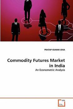 Paperback Commodity Futures Market in India Book