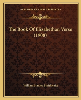 Paperback The Book Of Elizabethan Verse (1908) Book