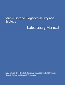 Paperback Stable Isotope Biogeochemistry and Ecology: Laboratory Manual Book