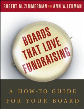Paperback Boards That Love Fundraising: A How-To Guide for Your Board Book