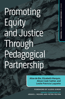 Paperback Promoting Equity and Justice Through Pedagogical Partnership Book