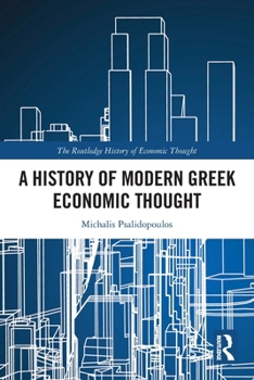 Paperback A History of Modern Greek Economic Thought Book