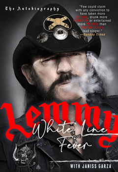Paperback White Line Fever: The Autobiography: The Autobiography Book
