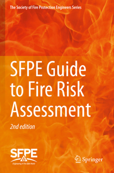 Paperback Sfpe Guide to Fire Risk Assessment: Sfpe Task Group on Fire Risk Assessment Book