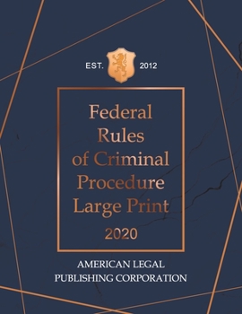 Paperback Federal Rules of Criminal Procedure Large Print 2020: American Legal Publishing Book