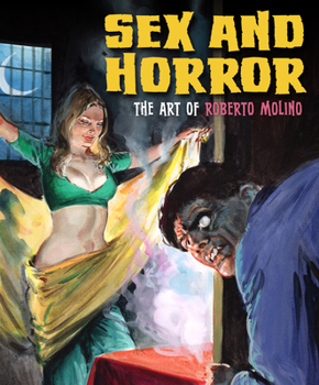 Paperback Sex and Horror: The Art of Roberto Molino: Volume 5 Book