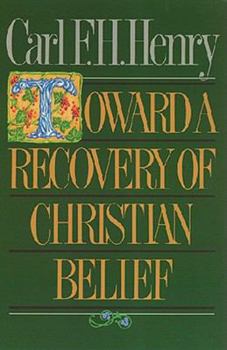 Paperback Toward a Recovery of Christian Belief: The Rutherford Lectures Book