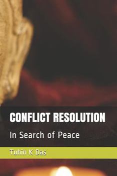 Paperback Conflict Resolution: In Search of Peace Book