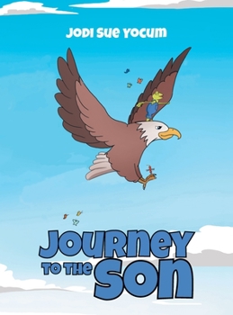 Hardcover Journey to the Son Book