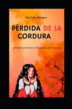 Paperback Pèrdida de la Cordura [Spanish] Book