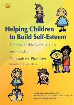 Paperback Helping Children to Build Self-Esteem: A Photocopiable Activities Book Second Edition Book