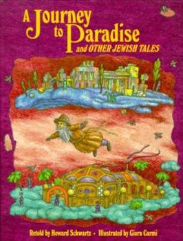 Hardcover A Journey to Paradise and Other Jewish Tales Book