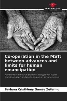 Paperback Co-operation in the MST: between advances and limits for human emancipation Book