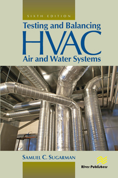 Paperback Testing and Balancing HVAC Air and Water Systems Book