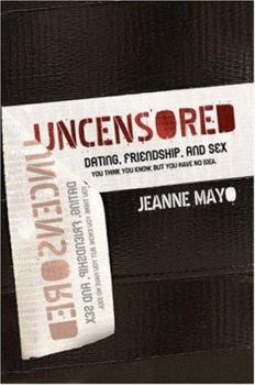 Paperback Uncensored: Dating, Friendship, and Sex Book