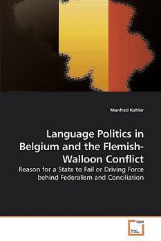 Paperback Language Politics in Belgium and the Flemish-Walloon Conflict Book