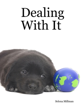 Paperback Dealing With It Book