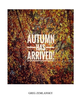 Paperback Autumn Has Arrived Book