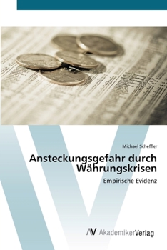 Paperback Ansteckungsgefahr durch Währungskrisen [German] Book