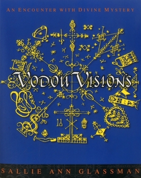 Paperback Vodou Visions: An Encounter with Divine Mystery Book