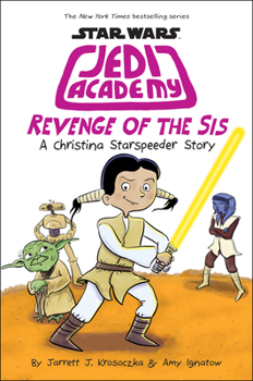 Star Wars: Jedi Academy 7 - Revenge of the Sis - Book  of the Star Wars Legends: Novels