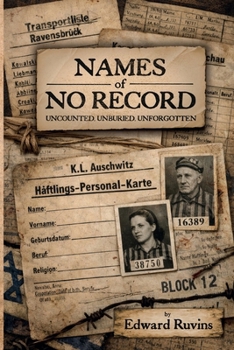 Names of No Record: A Novel of War, Memory, and the Architecture of Darkness (The Chronicles of Unremembered)