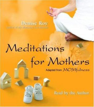 Audio CD Meditations for Mothers: Adapted from Momfulness Book