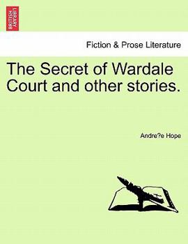 Paperback The Secret of Wardale Court and Other Stories. Book