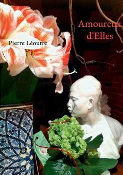 Paperback Amoureux d'Elles [French] Book