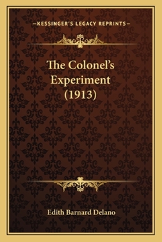 Paperback The Colonel's Experiment (1913) Book