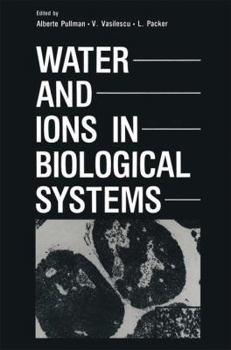 Paperback Water and Ions in Biological Systems Book