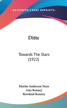 Ditte: Towards The Stars - Book #5 of the Ditte Menneskebarn