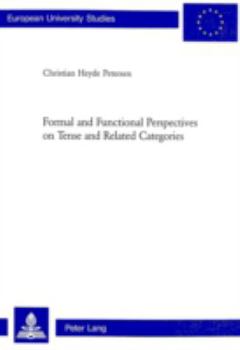 Paperback Formal and Functional Perspectives on Tense and Related Categories Book